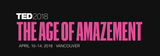 TED2018 THE AGE OF AMAZEMENT